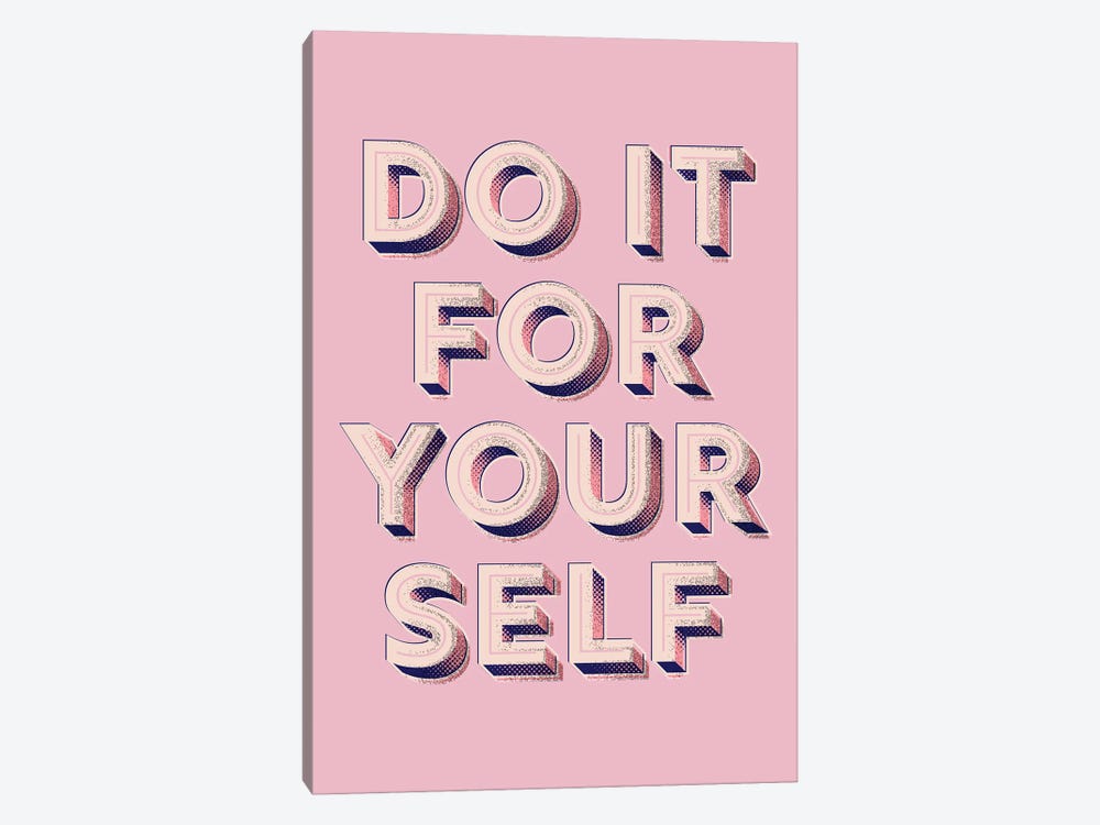 Do It For Yourself by Show Me Mars 1-piece Art Print