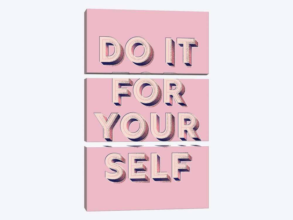 Do It For Yourself by Show Me Mars 3-piece Canvas Art Print