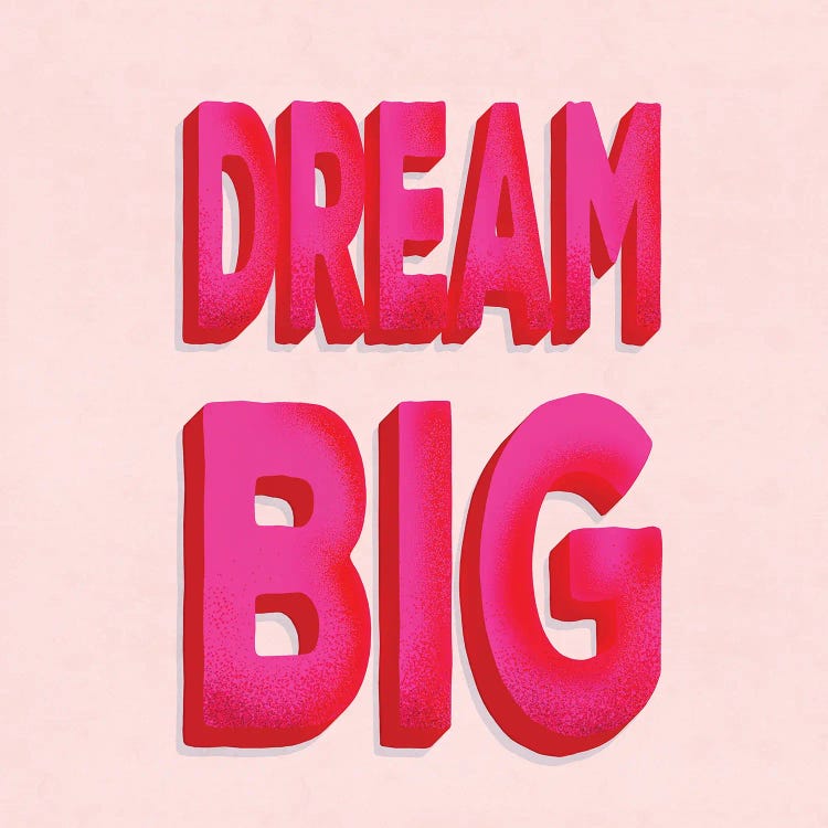 Dream Big In Pink