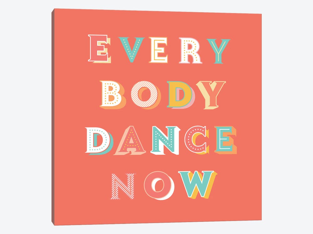 Everybody Dance Now by Show Me Mars 1-piece Canvas Wall Art