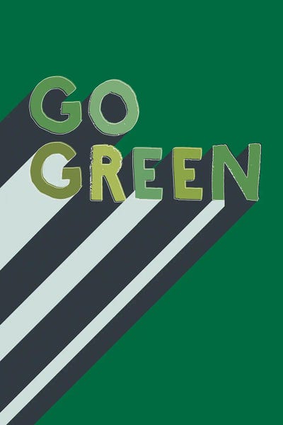 Go Green Typography by Show Me Mars metal wall art