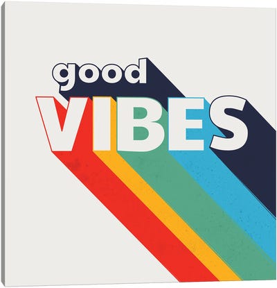 Good Vibes Typography Canvas Art Print - Good Vibes & Stayin' Alive