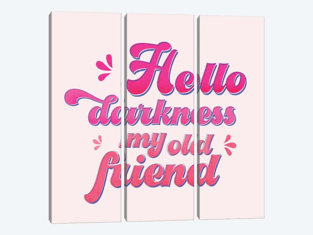 Hello Darkness My Old Friend Typography by Show Me Mars 3-piece Art Print
