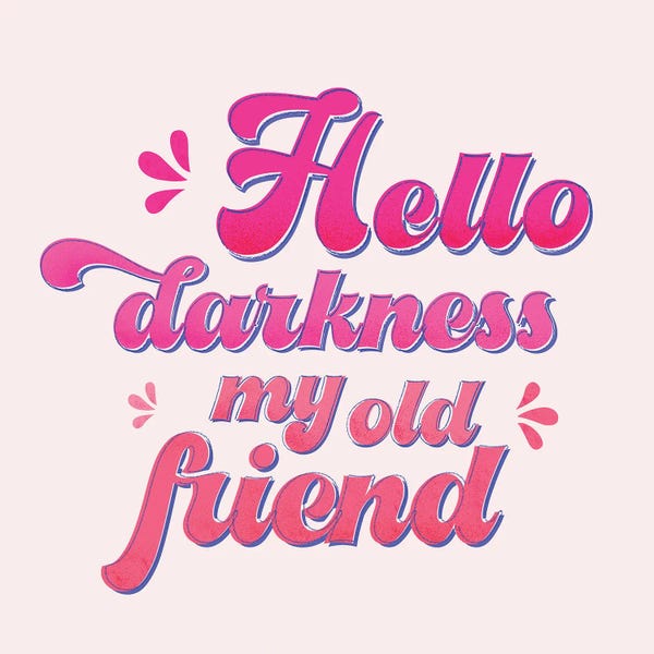 Song Lyrics: Hello Darkness My Old Friend Typography by Show Me Mars