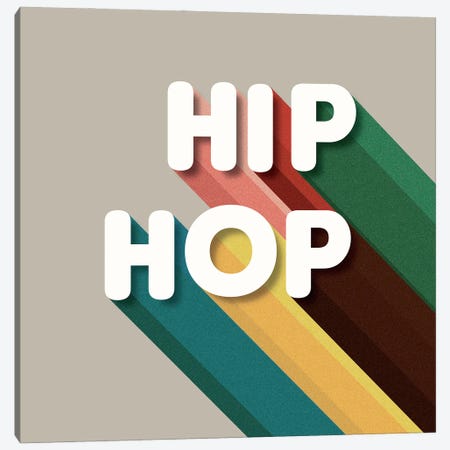 Hip Hop Typography Canvas Print #SMM94} by Show Me Mars Canvas Print