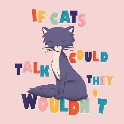 If Cats Could Talk by Show Me Mars metal wall art