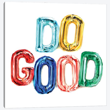 Do Good Canvas Print #SNA59} by Weekday Best Canvas Art