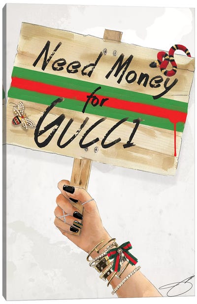 Need Gucci Canvas Art Print - A Word to the Wise