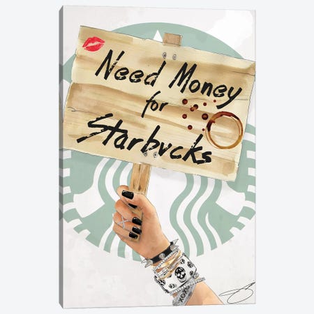 Need Starbucks Canvas Print #SOJ35} by Studio One Canvas Print
