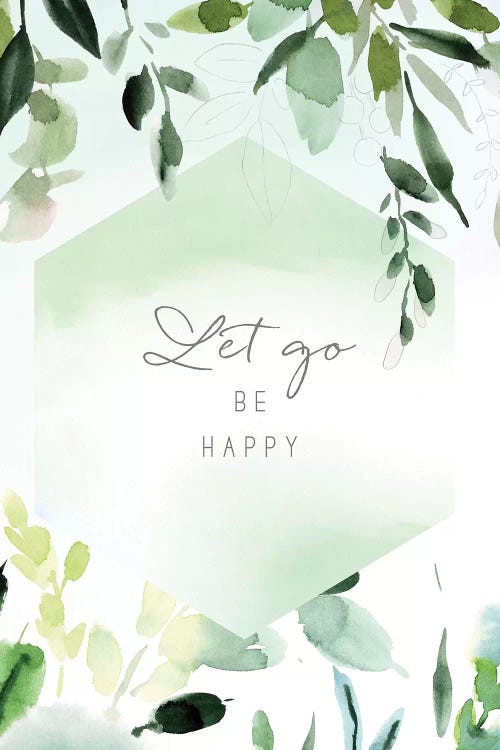 Let Go Be Happy by Stephanie Ryan wall art