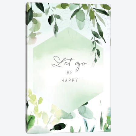 Let Go Be Happy Canvas Print #SPN117} by Stephanie Ryan Canvas Art