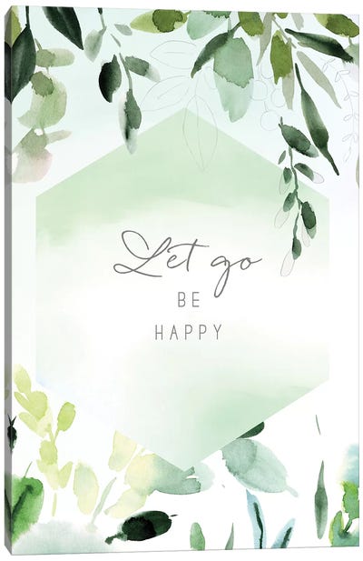 Let Go Be Happy Canvas Art Print - Stephanie Ryan