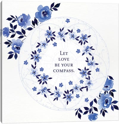 Love Be Your Compass Canvas Art Print - Stephanie Ryan