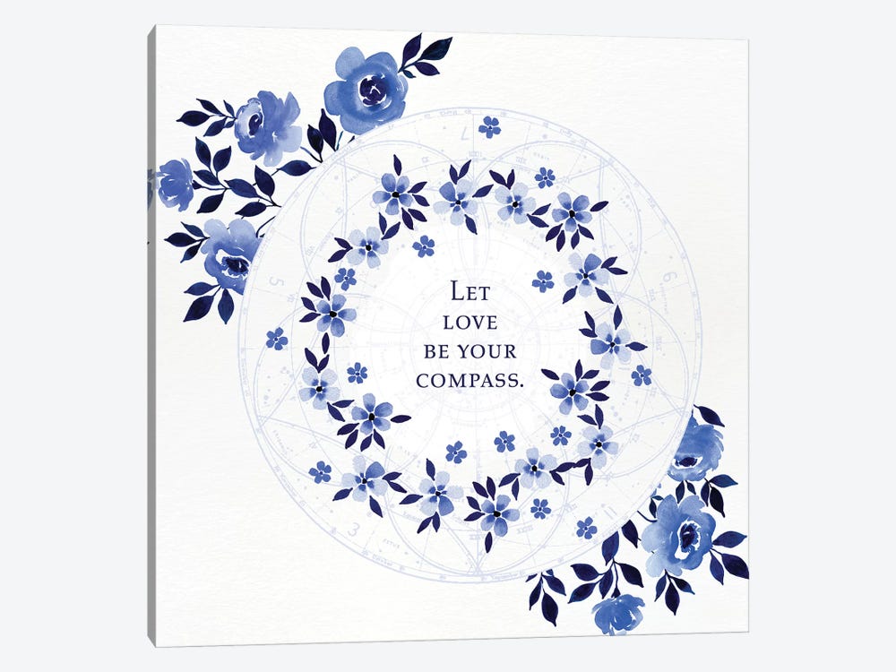 Love Be Your Compass by Stephanie Ryan 1-piece Canvas Art Print