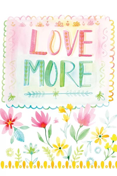 Love More by Stephanie Ryan canvas print