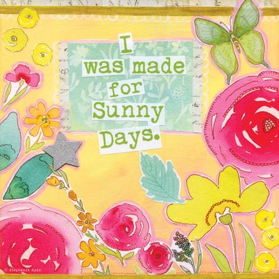 Made for Sunny Days by Stephanie Ryan canvas print