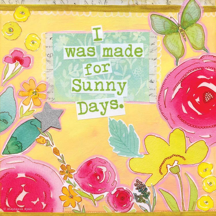 Made for Sunny Days