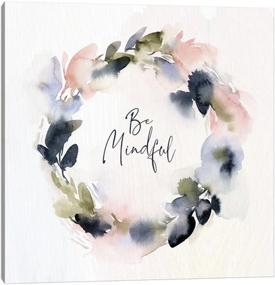 Be Mindful Canvas Art Print - Stephanie Ryan