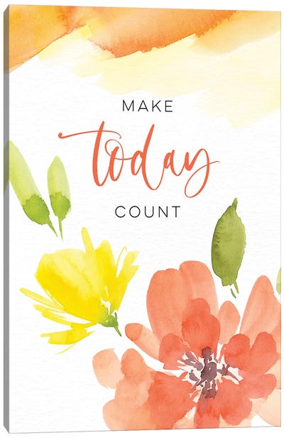 Make Today Count Canvas Art Print - Stephanie Ryan