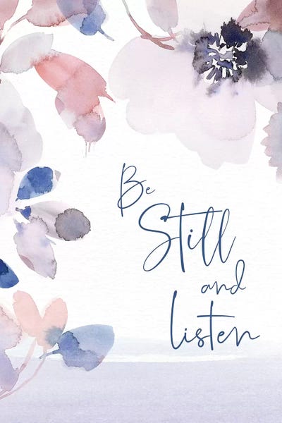 Be Still and Listen