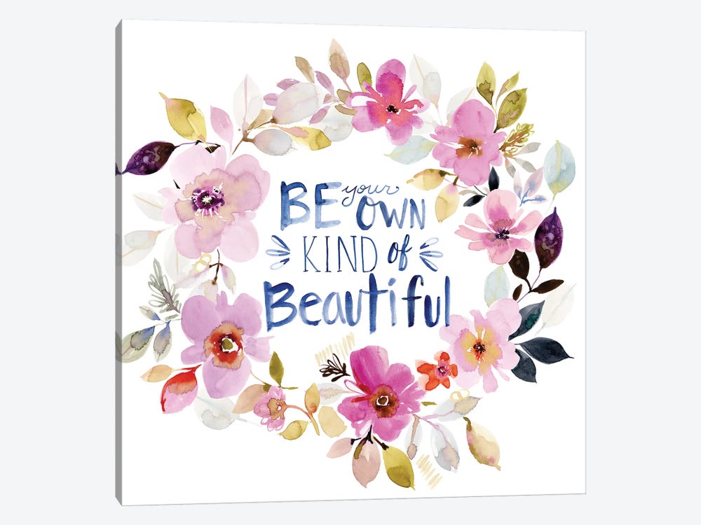 Be Your Own Kind of Beautiful by Stephanie Ryan 1-piece Canvas Art