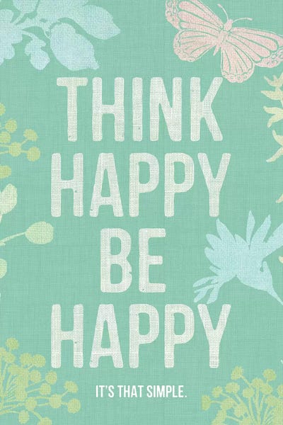 Think Happy Be Happy by Stephanie Ryan canvas print