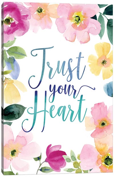 Trust Your Heart Canvas Art Print - Stephanie Ryan