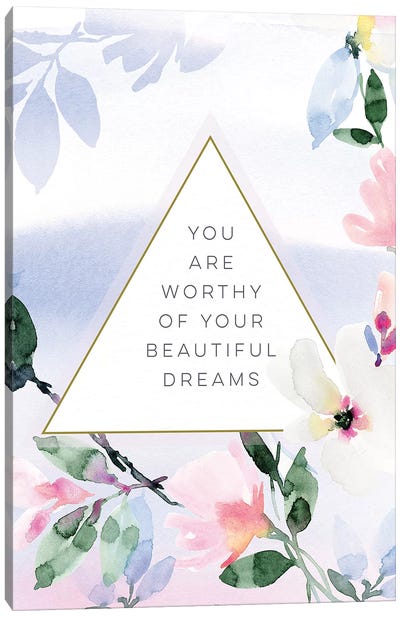 You Are Worthy of Your Beautiful Dreams Canvas Art Print - Stephanie Ryan