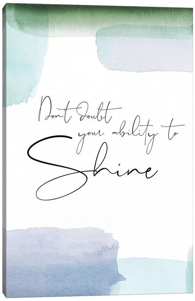 Your Ability to Shine Canvas Art Print - Stephanie Ryan