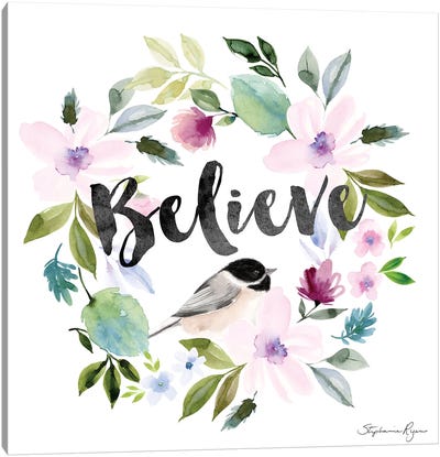 Chickadee Believe Canvas Art Print - Stephanie Ryan