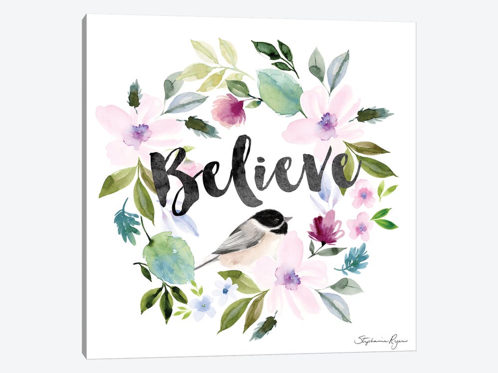 Chickadee Believe by Stephanie Ryan 1-piece Canvas Art Print