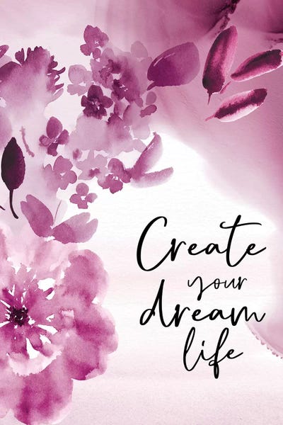 Create Your Dream Life