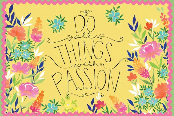 Do All Things with Passion
