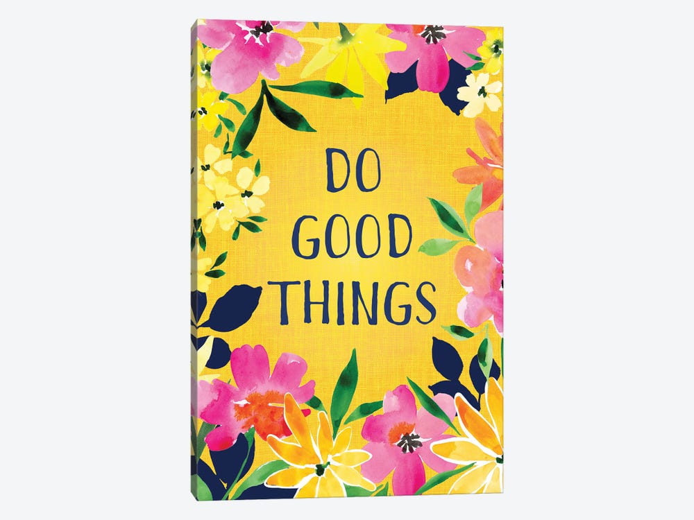 Do Good Things by Stephanie Ryan 1-piece Canvas Art Print