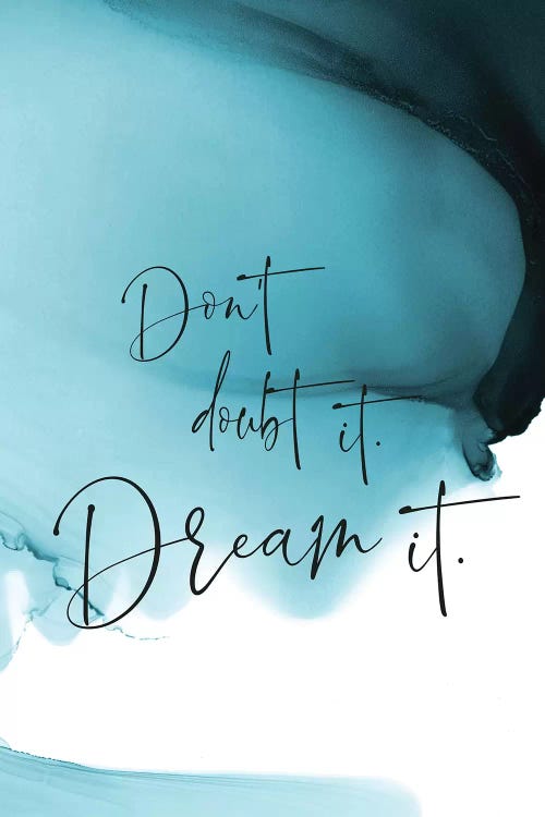 Don't Doubt It by Stephanie Ryan wall art