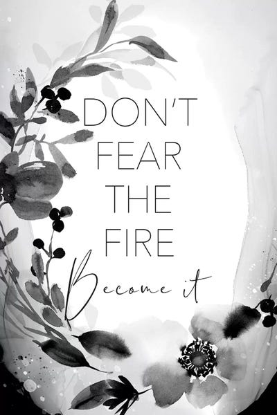 Black & White Florals: Don't Fear the Fire by Stephanie Ryan