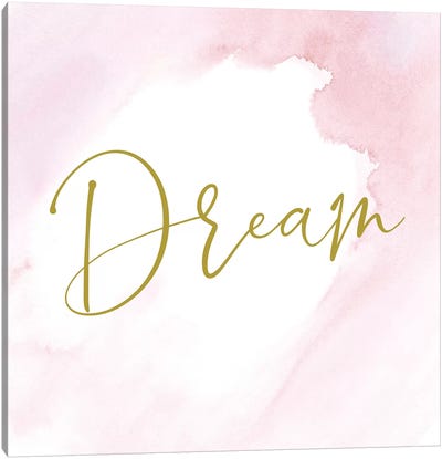 Dream Canvas Art Print - Minimalist Quotes