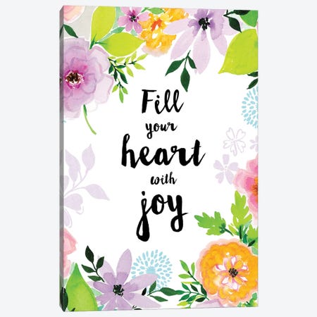 Fill Your Heart with Joy Canvas Print #SPN83} by Stephanie Ryan Canvas Art