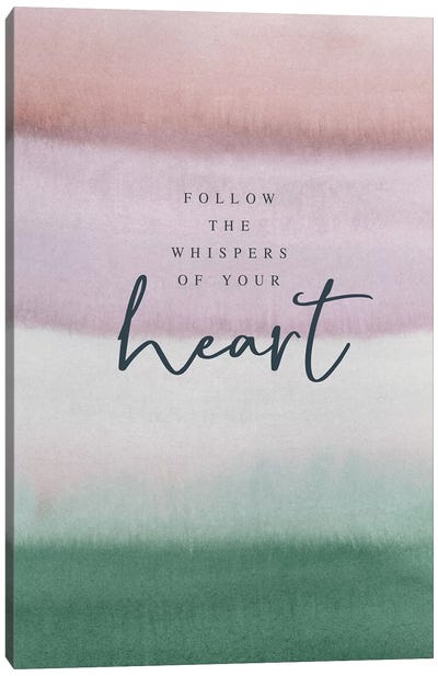 Follow Your Heart Canvas Art Print - Stephanie Ryan