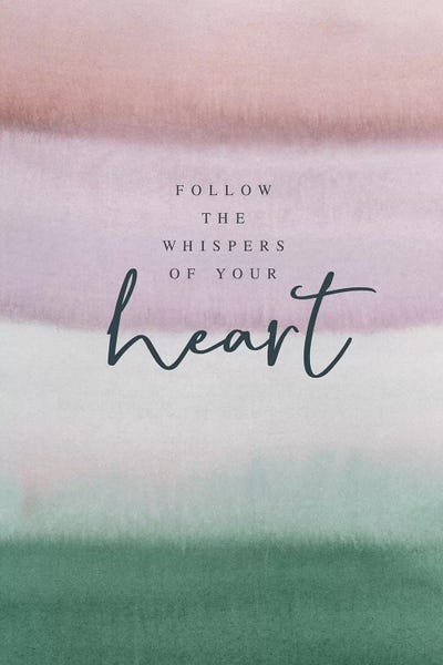 Follow Your Heart