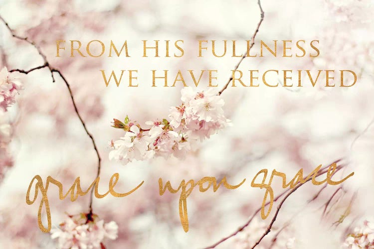 From His Fullness