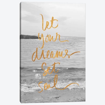 Let Your Dreams Set Sail Canvas Print #SRH25} by Sarah Gardner Canvas Art