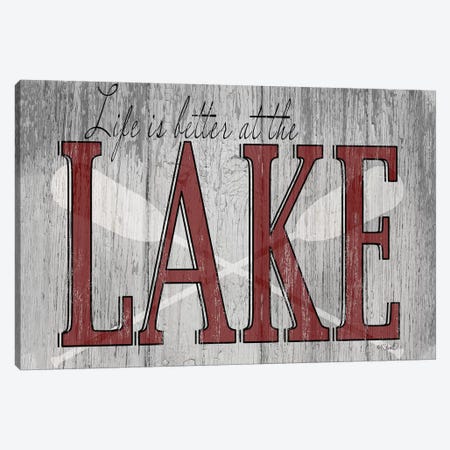 Life is Better at the Lake Canvas Print #SRL30} by Kate Sherrill Canvas Artwork