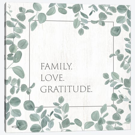Family Love Gratitude Eucalyptus Canvas Print #SRL39} by Kate Sherrill Canvas Artwork