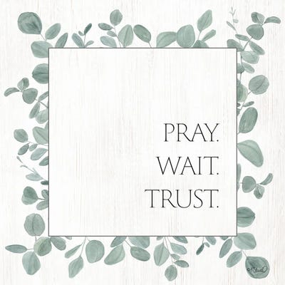 Pray Wait Trust Eucalyptus by Kate Sherrill canvas print