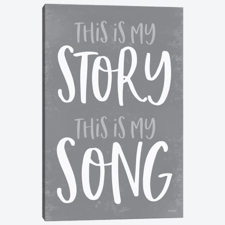 This Is My Story Canvas Print #SRL47} by Kate Sherrill Canvas Artwork