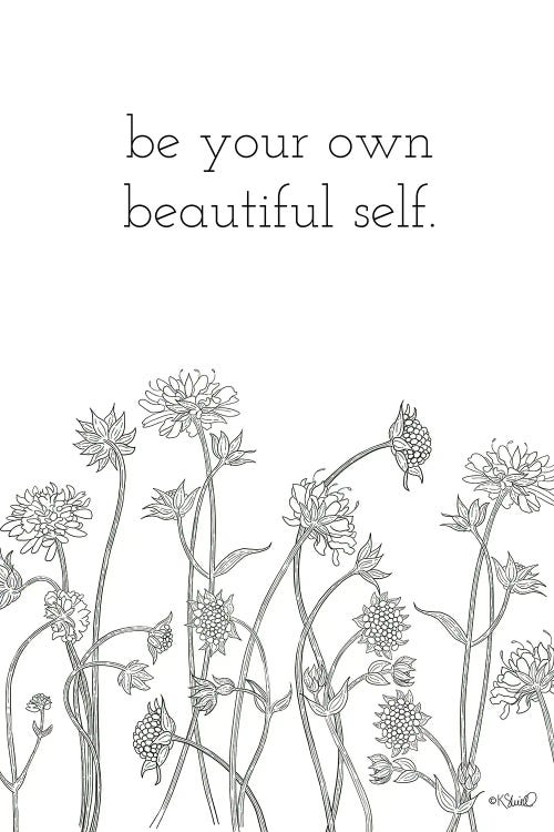 Be Your Own Beautiful Self
