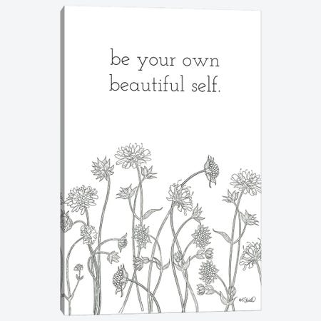 Be Your Own Beautiful Self Canvas Print #SRL62} by Kate Sherrill Canvas Print