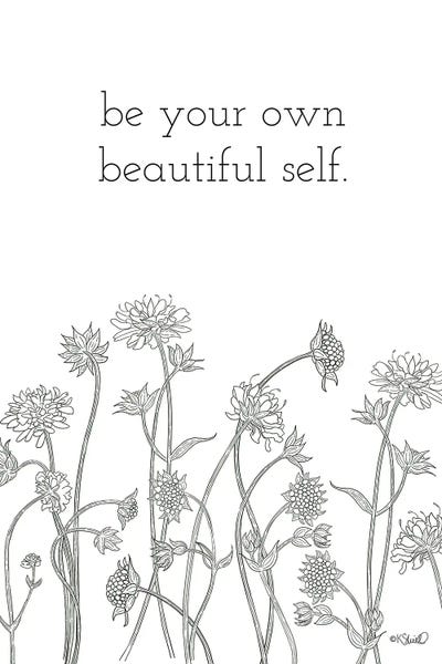 Be Your Own Beautiful Self