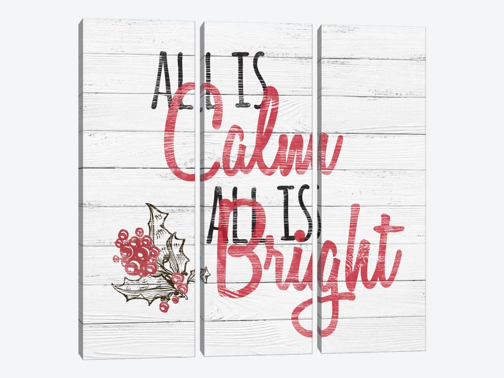 All Is Calm, All Is Bright by 5by5collective 3-piece Canvas Wall Art